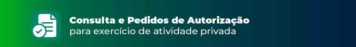 Autorização para exercício de atividade privada