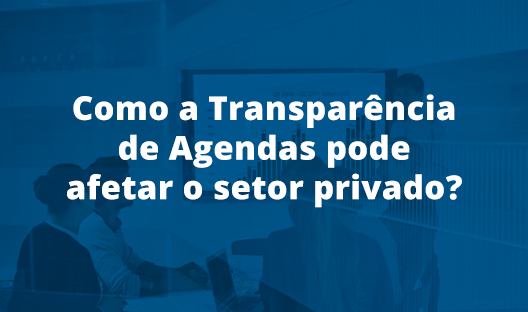 Transparencia de agendas pode afetar