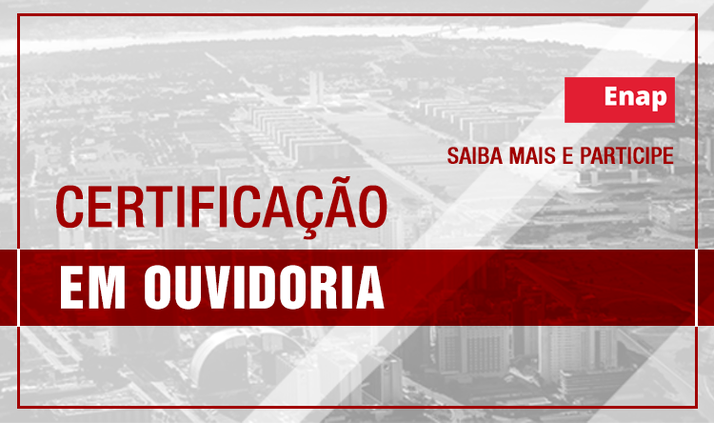 Ministério da Transparência oferece cursos de certificação em ouvidoria
