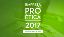 Pró-Ética 2017: Empresas têm até 5 de maio para enviar informações