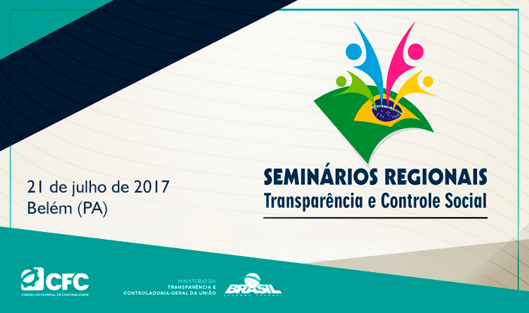 CGU realiza no Pará seminário regional de transparência e controle social 