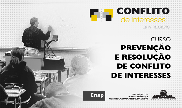 CGU e Enap promovem curso sobre análise e prevenção de conflito de interesses