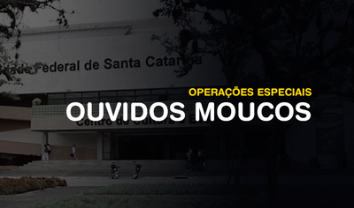 CGU participa da Operação Ouvidos Moucos 