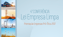 CGU promove 4ª edição da Conferência Lei Empresa Limpa