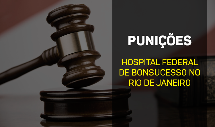 CGU pune servidores do Hospital Federal de Bonsucesso, no Rio de Janeiro