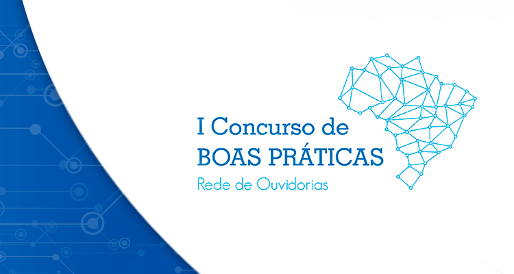 CGU divulga resultado do I Concurso de Boas Práticas da Rede de Ouvidorias
