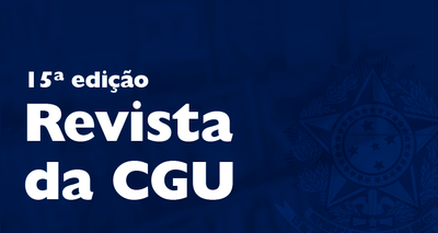 Revista da CGU destaca artigos sobre gestão de riscos e combate à corrupção