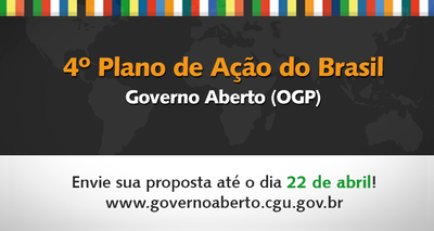 Governo Aberto recebe sugestões de temas para o 4º Plano de Ação do Brasil