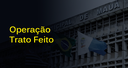 CGU e PF deflagram segunda fase da Operação Prato Feito em São Paulo