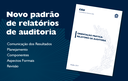 CGU publica novo padrão de relatórios de auditoria
