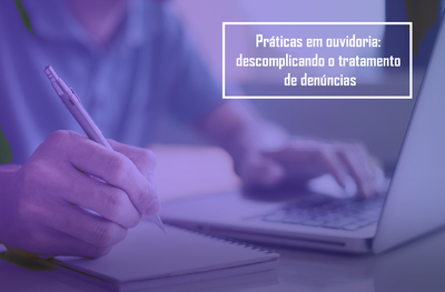 Inscrições abertas para curso virtual sobre tratamento de denúncias
