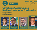 Ministro da CGU participa de webinar sobre Compliance Anticorrupção e Direito Administrativo Sancionador