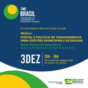 CGU realiza 3ª webinar sobre transparência para gestões municipais e estaduais