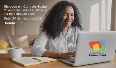 CGU realiza encontro virtual sobre enfrentamento à COVID-19 e participação social