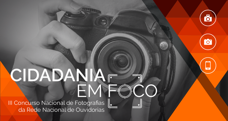 CGU lança III Concurso Nacional de Fotografia Cidadania em Foco