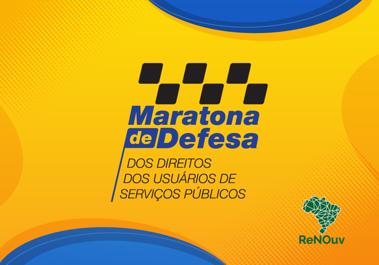 Rede Nacional de Ouvidorias promove Maratona de Defesa dos Direitos dos Usuários de Serviços Públicos