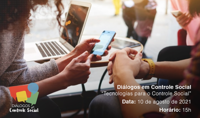 CGU realiza quinto encontro virtual em 2021 do "Diálogos em Controle Social"