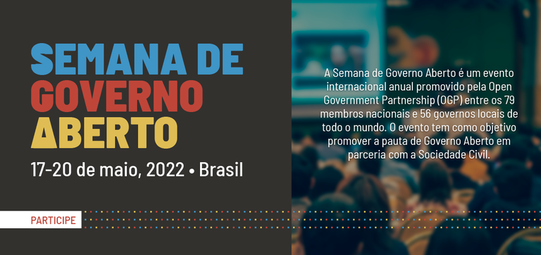 Semana de Governo Aberto: CGU participa de iniciativa internacional realizada pela OGP