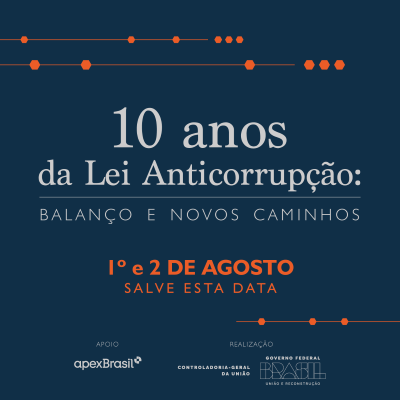CGU realiza evento comemorativo em alusão aos 10 anos da Lei Anticorrupção