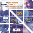 CGU promove a 4ª edição da Semana de Discussões Técnicas sobre Regulação