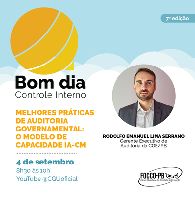 CGU transmite a sétima edição do “Bom Dia, Controle Interno”