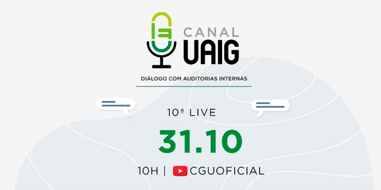 Canal UAIG: Perspectivas da Auditoria Interna é tema da 10ª edição