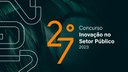 Iniciativas da CGU são finalistas do 27º Concurso Inovação no Setor Público