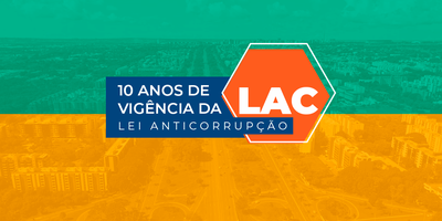 Lei Anticorrupção completa 10 anos de vigência