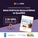 CGU realiza lançamento do livro digital Boas Práticas Regulatórias do QualiREG