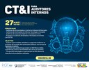 CGU realiza evento sobre ciência, tecnologia e inovação para auditores internos