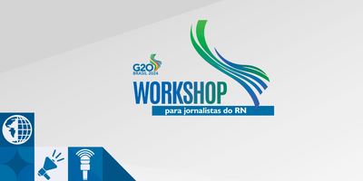 CGU promove Workshop online para jornalistas sobre o papel do órgão no G20