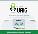 CGU promove 16º Canal UAIG - Diálogo com Auditoria Interna