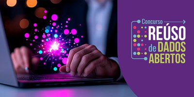 Publicada a relação definitiva dos projetos admitidos no 1º Concurso de Reúso de Dados Abertos da CGU.jpg