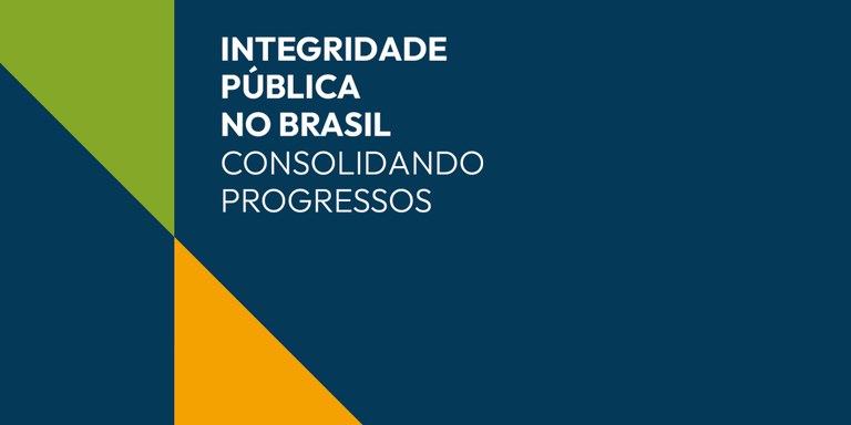 Conheça-a-programação-e-inscreva-se-no-evento-Integridade-Pública-no-Brasil--Consolidando-Progressos.jpg