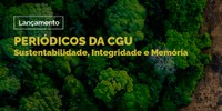 Evento vai reunir especialistas e terá transmissão ao vivo pelo YouTube da CGU