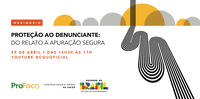 CGU promove webinário sobre proteção ao denunciante e prevenção a retaliações