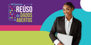 CGU abre inscrições para Concurso de Reúso de Dados Abertos