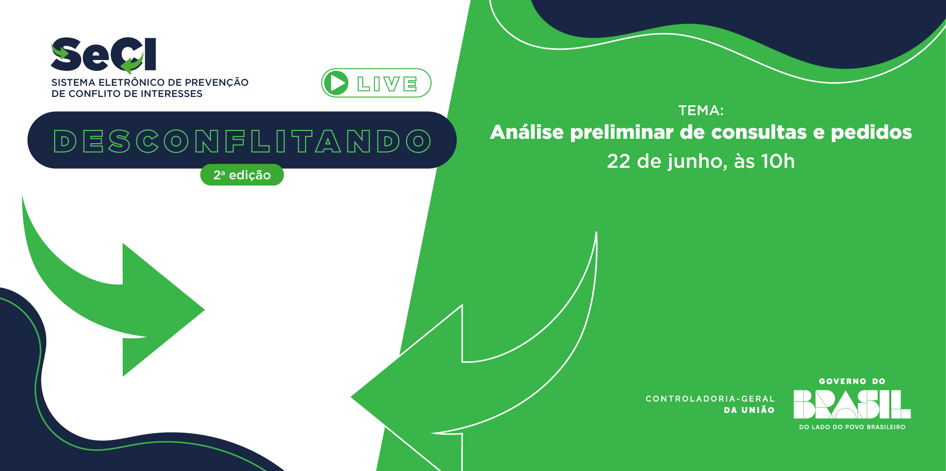 Evento on-line abordará orientações práticas para análise de consultas e pedidos de autorização de atividade privada no Sistema Eletrônico de Prevenção de Conflito de Interesses