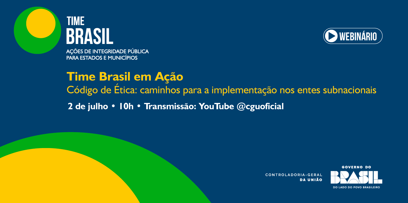 Evento do Programa Time Brasil apresentará mecanismos e experiências para apoiar a implementação de instrumentos de integridade nos entes subnacionais