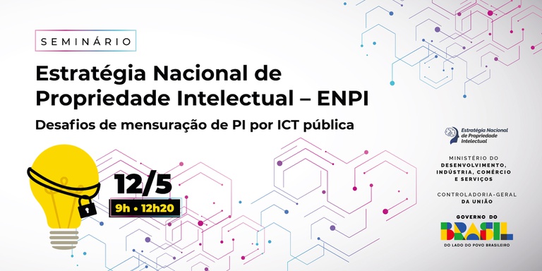 Mensuração do valor das patentes públicas brasileiras é tema central de debate promovido pela CGU e MDIC
