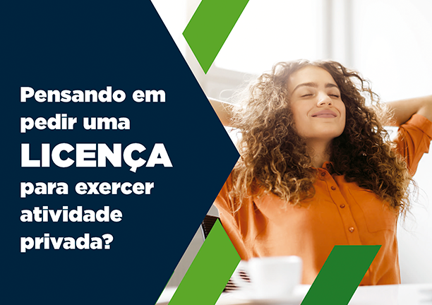 Pensando em pedir uma licença para exercer atividade privada