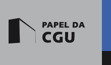 O Papel da CGU