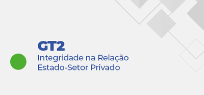 GT2-Integridade-na-Relação-Estado-Setor-Privado.png