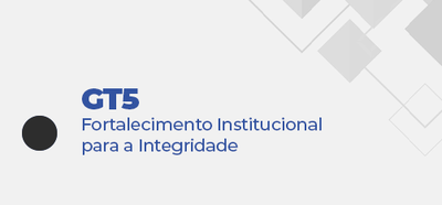 GT5-Fortalecimento-Institucional-para-a-Integridade.png