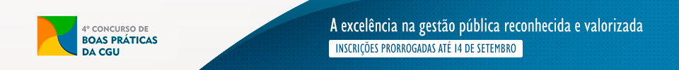 4º Concurso de Boas Práticas da CGU