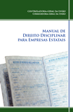 Manual de Direito Disciplinar para Empresas Estatais 