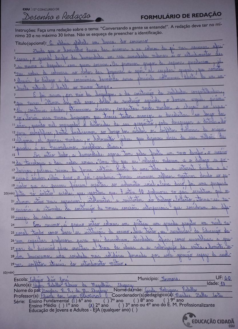 Nome: Edgar Rabello Ribeiro de Magalhães 
Escola: Colégio São José