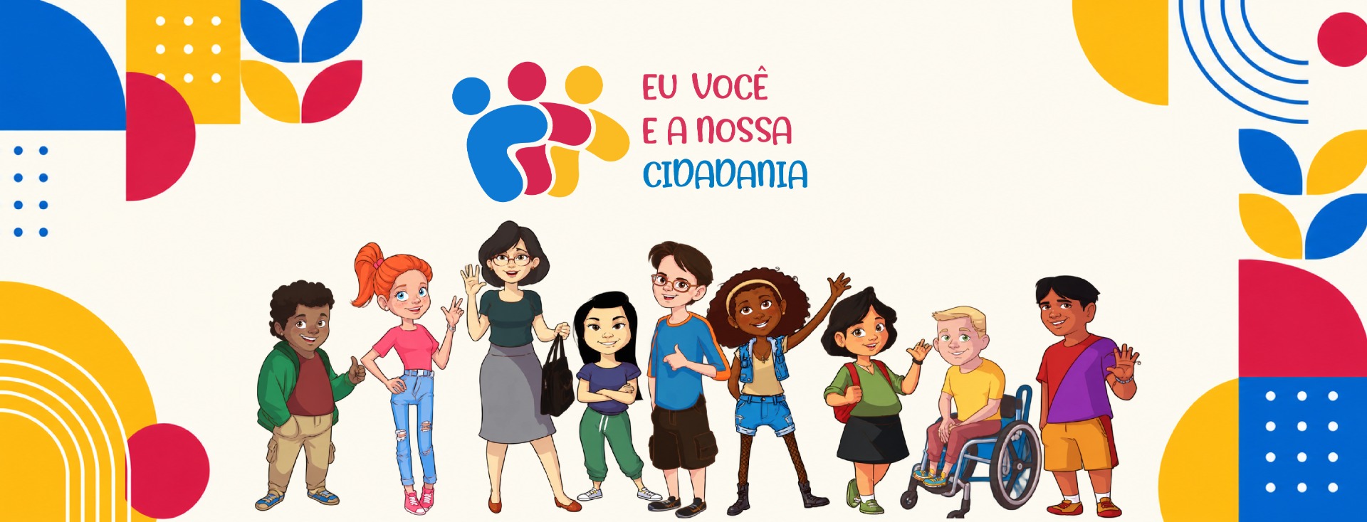 Eu, você nossa Cidadania Banner