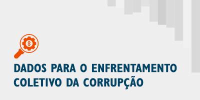 Tema 2: Dados para o enfrentamento coletivo da corrupção