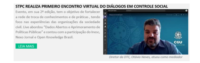 Otávio Moreira de Castro Neves – Diretor de Transparência e Controle Social (DTC/STPC/CGU)